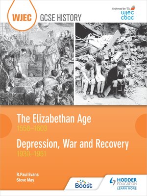 cover image of CBAC TGAU HANES Oes Elisabeth 1558–1603 a Dirwasgiad, Rhyfel ac Adferiad 1930–1951 (WJEC GCSE the Elizabethan Age 1558-1603 and Depression, War and Recovery 1930-1951 Welsh-language edition)